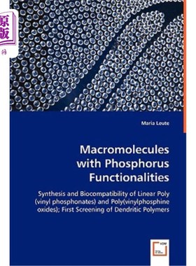 海外直订Macromolecules with Phosphorus Functionalities 具有磷官能的大分子
