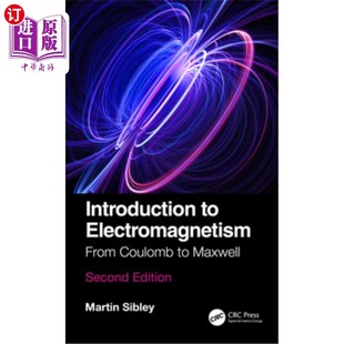 海外直订Introduction to Electromagnetism: From Coulomb to Maxwell 电磁学导论:从库仑到麦克斯韦