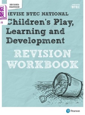 海外直订Pearson REVISE BTEC National Children's Play, Le... 皮尔森修订BTEC全国儿童游戏，学习和发展修订工作手册- 202