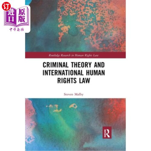 海外直订Criminal Theory and International Human Rights Law 刑事理论与国际人权法