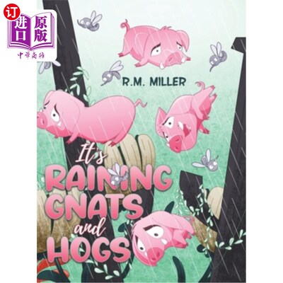 海外直订It's Raining Gnats and Hogs 下起了倾盆大雨
