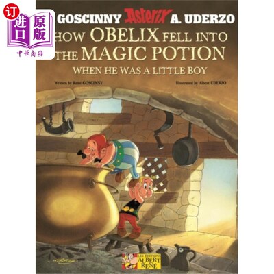 海外直订Asterix: How Obelix Fell Into The Magic Potion 阿斯特里克斯:奥贝利克斯是如何落入魔药的