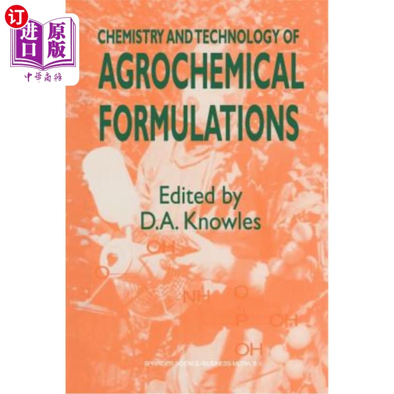 海外直订Chemistry and Technology of Agrochemical Formulations 农药剂型化学与技术