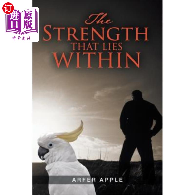海外直订The Strength That Lies Within 内在的力量