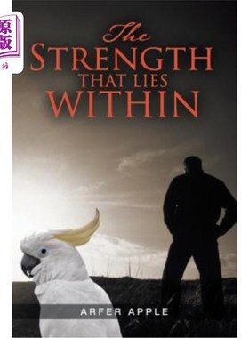 海外直订The Strength That Lies Within 内在的力量