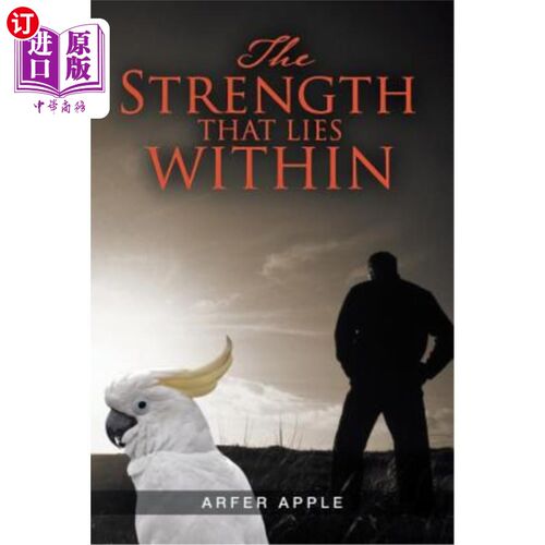 海外直订The Strength That Lies Within 内在的力量