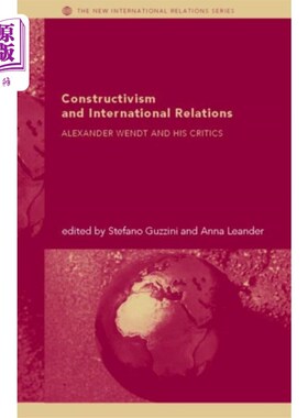 海外直订Constructivism and International Relations 建构主义与国际关系