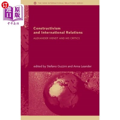海外直订Constructivism and International Relations 建构主义与国际关系