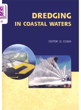 海外直订Dredging in Coastal Waters 沿海水域疏浚工程