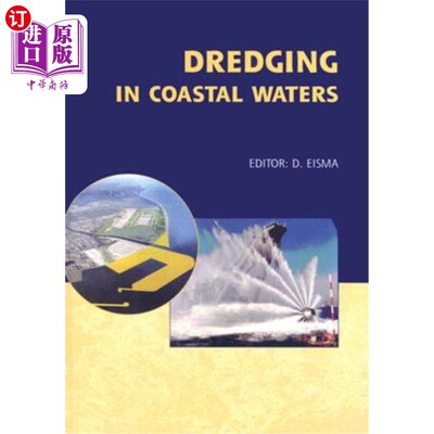海外直订Dredging in Coastal Waters 沿海水域疏浚工程