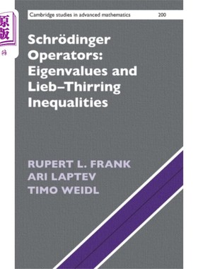 海外直订Schroedinger Operators: Eigenvalues and Lieb-Thi... 薛定谔算子:特征值和Lieb-Thirring不等式