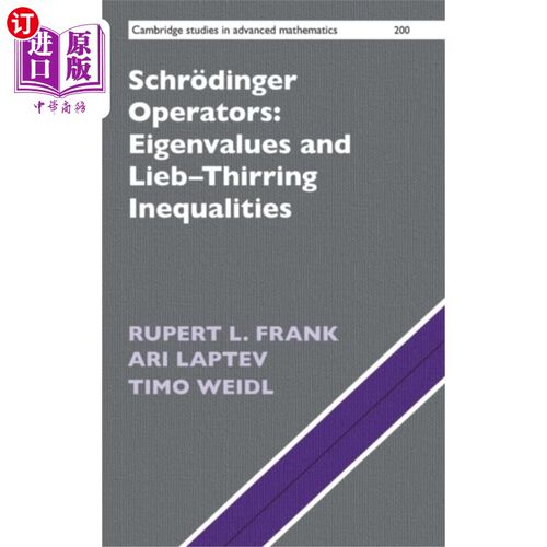 海外直订Schroedinger Operators: Eigenvalues and Lieb-Thi... 薛定谔算子:特征值和Lieb-Thirring不等式