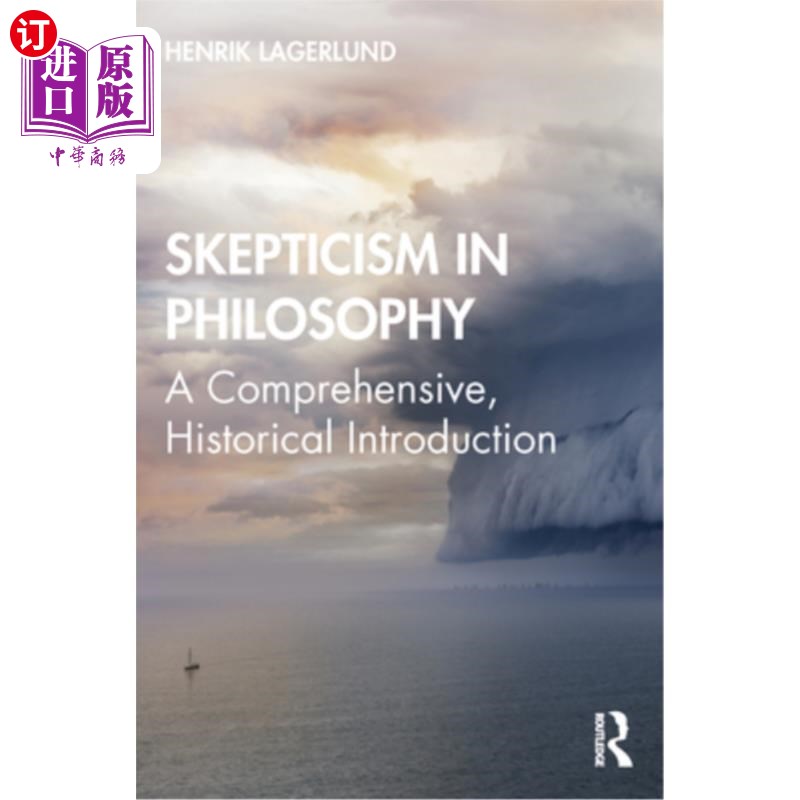 海外直订Skepticism in Philosophy: A Comprehensive, Historical Introduction 哲学中的怀疑论:全面的历史介绍
