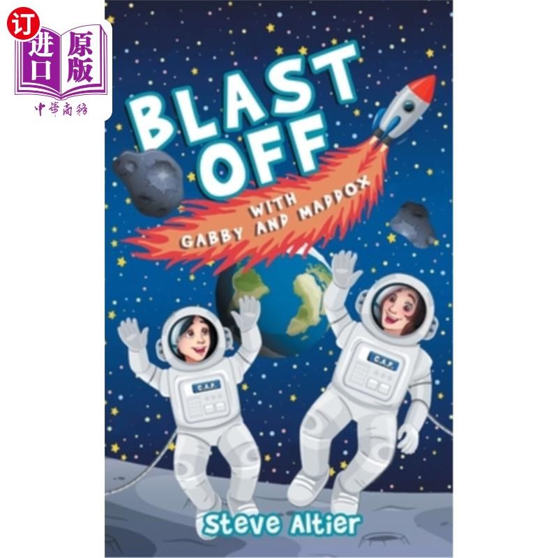 海外直订Blast Off with Gabby and Maddox 加比和马多克斯一起去
