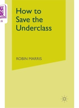 海外直订How to Save the Underclass 如何拯救底层社会