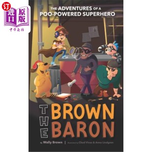 Superhero 超级英雄历险记 The Poo Baron Adventures 布朗男爵：以粪便为动力 海外直订The Powered Brown