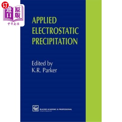 海外直订Applied Electrostatic Precipitation 外加静电沉淀