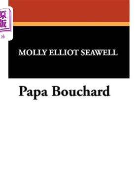 海外直订Papa Bouchard 布查德爸爸