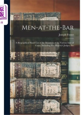 海外直订Men-at-the-bar: A Biographical Hand-list of the Members of the Various Inns of C 酒吧里的男人:各种律师协会
