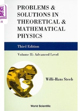 海外直订Problems and Solutions in Theoretical and Mathematical Physics - Volume II: Adva 理论和数学物理中的问题和解