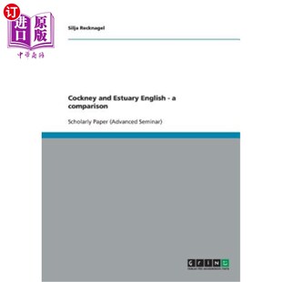 海外直订Cockney and Estuary English. A comparison 伦敦腔和河口英语。一个比较