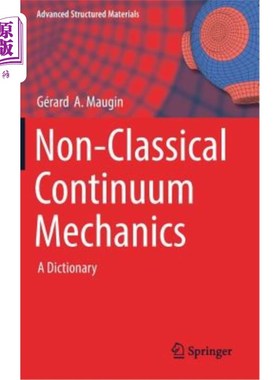 海外直订Non-Classical Continuum Mechanics: A Dictionary 非经典连续介质力学：词典