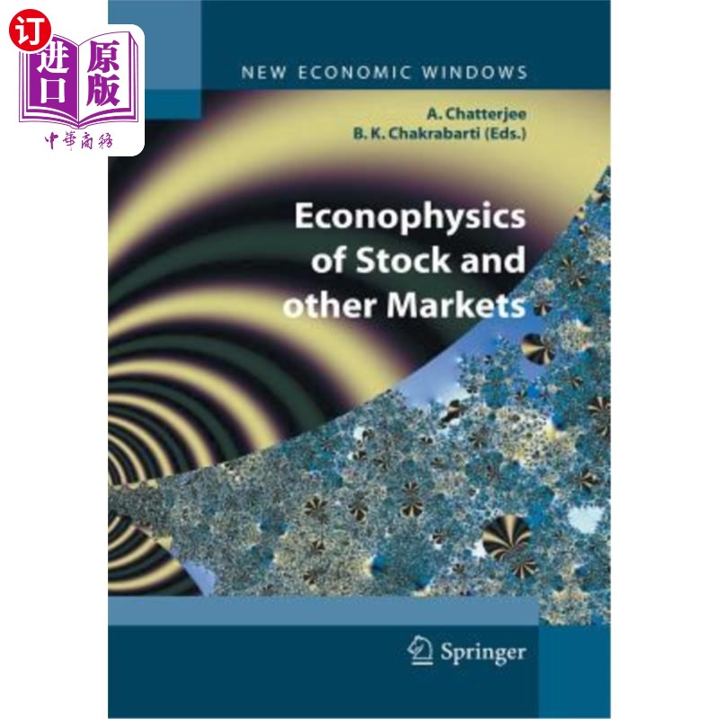 海外直订Econophysics of Stock and Other Markets: Proceedings of the Econophys-Kolkata II 股票和其他市场的经济物理学:加 书籍/杂志/报纸 原版其它 原图主图