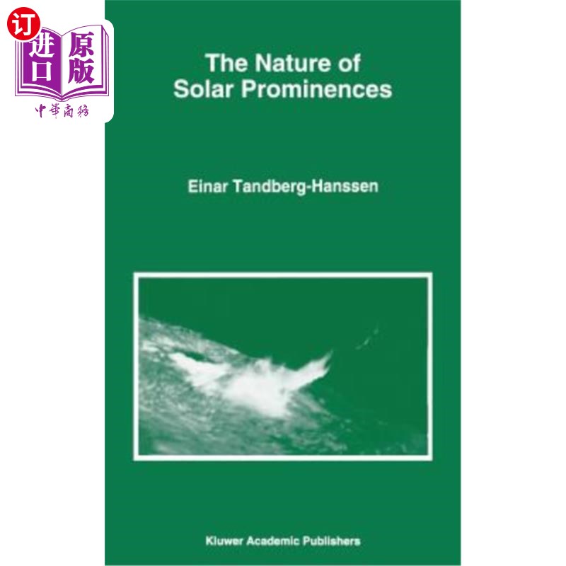 海外直订The Nature of Solar Prominences 日珥的本质