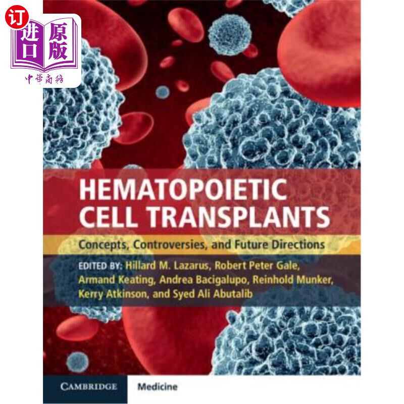 海外直订医药图书Hematopoietic Cell Transplants: Concepts, Controversies and Future Directions [W 造血细胞移植:概念