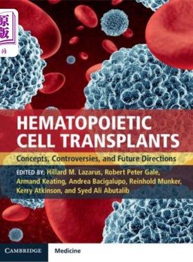 海外直订医药图书Hematopoietic Cell Transplants: Concepts, Controversies and Future Directions [W 造血细胞移植:概念