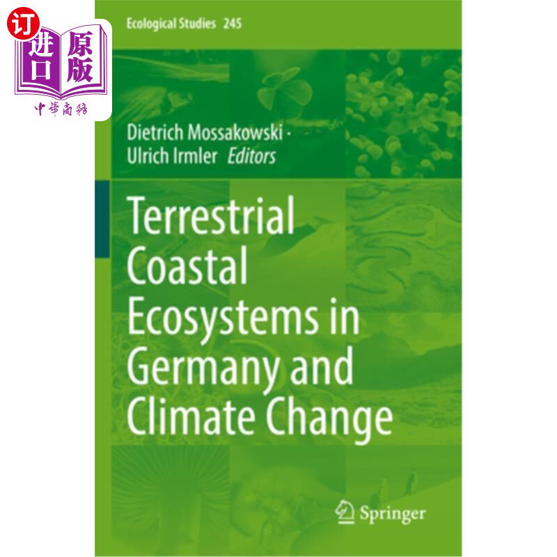 海外直订Terrestrial Coastal Ecosystems in Germany and Climate Change 德国陆地海岸生态系统与气候变化