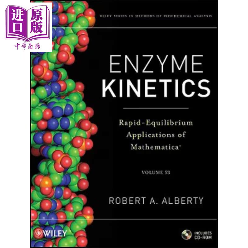 快均衡酶动力学 数学方法应用 卷53 Enzyme Kinetics Rapid Equilibrium Applications 英文原版 Robert Alberty【中商原版】
