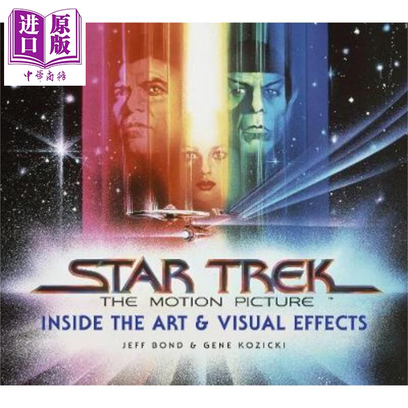 星际迷航 电影艺术与视觉效果 英文原版 star trek the motion