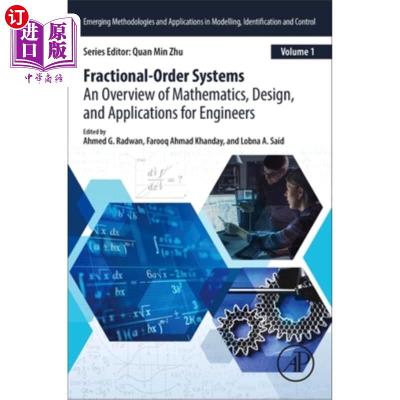 海外直订Fractional Order Systems: An Overview of Mathematics, Design, and Applications f 分数阶系统：数学、设计与工