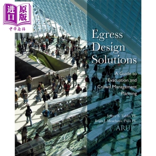 出口设计解决方案 疏散与聚众管理策划指南 Egress Design Solutions 英文原版 Brian Meacham Jeffrey Tubbs【中商原版】Wil