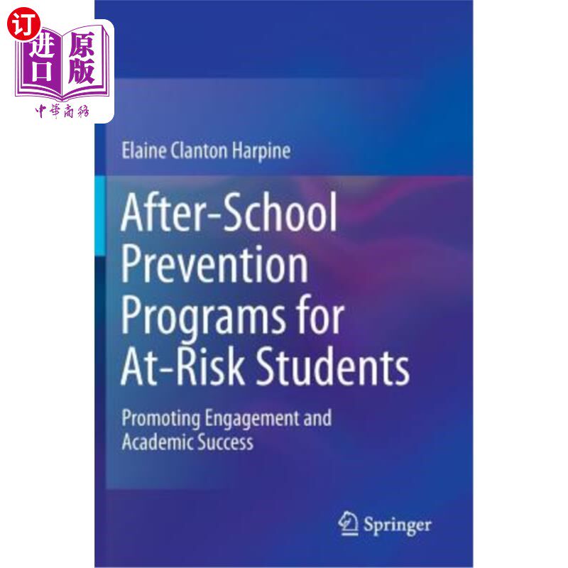 海外直订After-School Prevention Programs for At-Risk Students: Promoting Engagement and  高危学生的课后预防项目:促