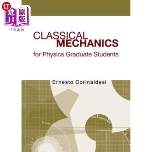 海外直订Classical Mechanics for Physics Graduate Students 物理研究生经典力学
