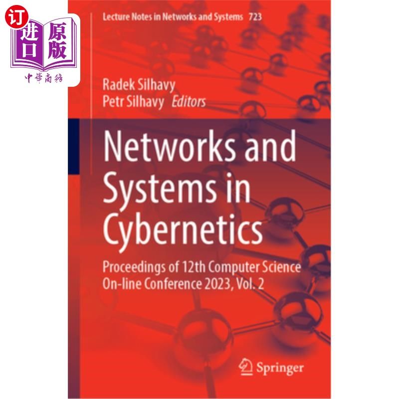 海外直订Networks and Systems in Cybernetics: Proceedings of 12th Computer Science On-Lin 控制论中的和系统:2023