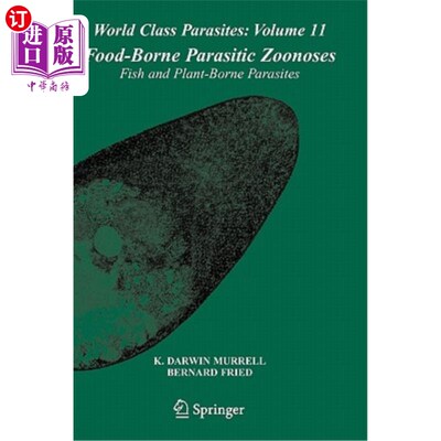 海外直订医药图书Food-Borne Parasitic Zoonoses: Fish and Plant-Borne Parasites 食源性寄生虫人畜共患病：鱼类和植物性