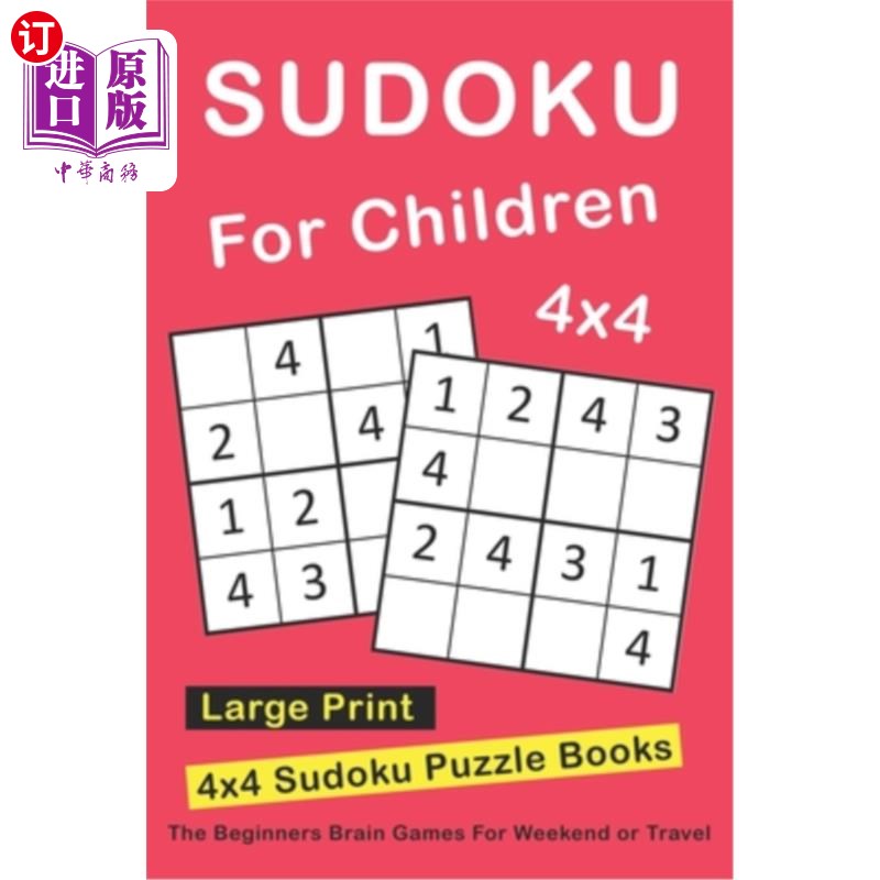 海外直订Sudoku For Children: 4x4 Sudoku Puzzle Books For Kids, Boys, Girls Large Print - 儿童数独:4x4数独益智书籍的