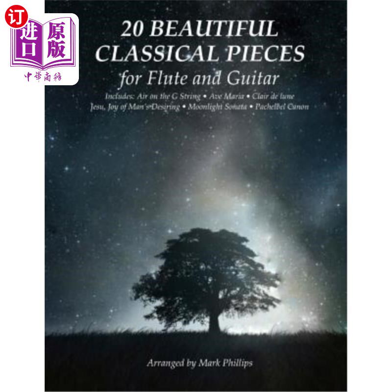海外直订20 Beautiful Classical Pieces for Flute and Guitar 20首优美的古典长笛吉他曲