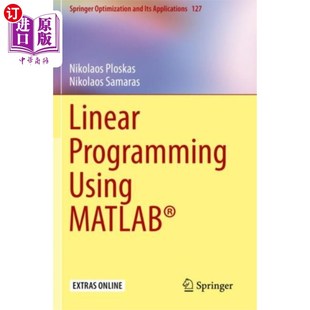 海外直订Linear Programming Using MATLAB (R) 用MATLAB(R)实现线性规划