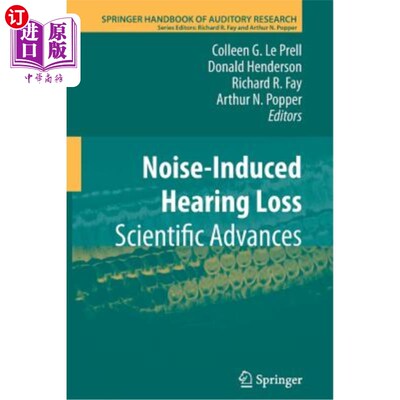 海外直订医药图书Noise-Induced Hearing Loss: Scientific Advances 噪音引起的听力损失:科学进展