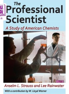 海外直订The Professional Scientist: A Study of American Chemists 职业科学家:美国化学家研究