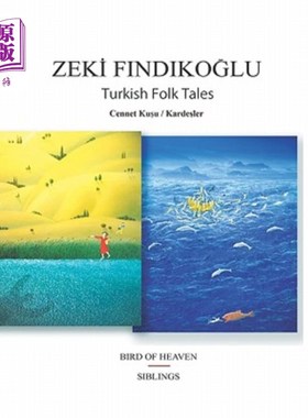 海外直订Turkish Folk Tales: Bird Of Heaven / Siblings 土耳其民间故事:天鸟/兄弟姐妹