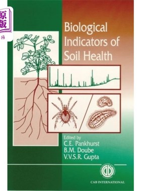 海外直订Biological Indicators of Soil Health 土壤健康的生物指标
