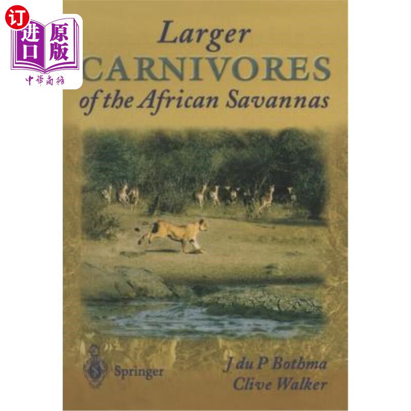 海外直订Larger Carnivores of the African Savannas 非洲大草原上较大的食肉动物