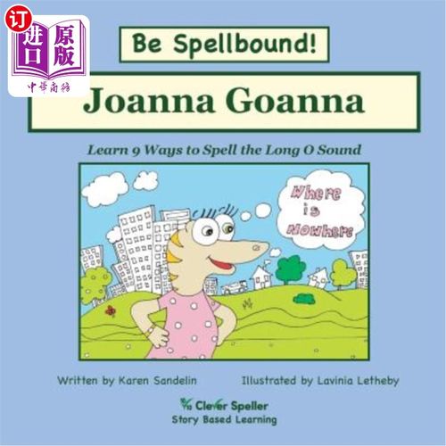 海外直订Joanna Goanna: Decodable Sound Reader for Long O Word Families 乔安娜：学习9种拼写长O音的方法