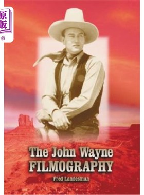 海外直订The John Wayne Filmography 约翰·韦恩的电影记录