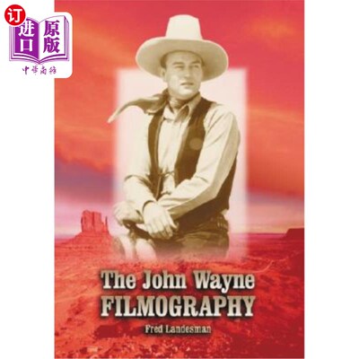 海外直订The John Wayne Filmography 约翰·韦恩的电影记录